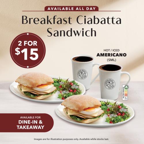 The Coffee Bean & Tea Leaf - 2 for $15 Breakfast Ciabatta Sandwich